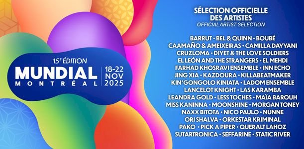 Festival Mundial Montréal 2025 une 15e édition haute en couleurs - Quebecoscope - L'Actualité Montréalaise 🌍 Mundial Montréal 2025 : 35 vitrines, 22 artistes canadiens et 13 internationaux pour une 15e édition vibrante! #Montréal #Mundial2025 #MusiquesDuMonde